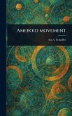 Ameboid Movement