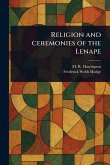 Religion and Ceremonies of the Lenape