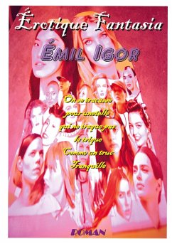 érotique fantasia - Igor, Émil