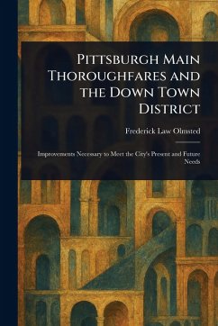 Cover Pittsburgh Main Thoroughfares and the Down Town District