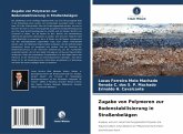 Zugabe von Polymeren zur Bodenstabilisierung in Straßenbelägen Zugabe von Polymeren zur Bodenstabilisierung in Straßenbelägen