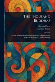 The Thousand Buddhas The Thousand Buddhas