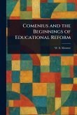 Comenius and the Beginnings of Educational Reform Comenius and the Beginnings of Educational Reform