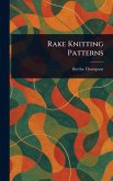 Rake Knitting Patterns Rake Knitting Patterns