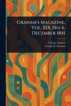 Cover Graham's Magazine, Vol. XIX, No. 6, December 1841