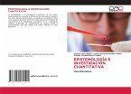 EPISTEMOLOGÍA E INVESTIGACIÓN CUANTITATIVA