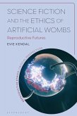 Science Fiction and the Ethics of Artificial Wombs