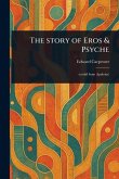 The Story of Eros & Psyche The Story of Eros & Psyche