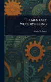 Elementary Woodworking Elementary Woodworking