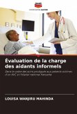Évaluation de la charge des aidants informels Évaluation de la charge des aidants informels