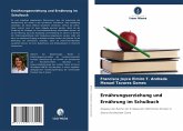 Ernährungserziehung und Ernährung im Schulbuch Ernährungserziehung und Ernährung im Schulbuch