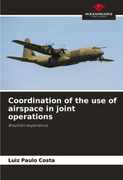 Cover Coordination of the use of airspace in joint operations