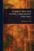 Harriet Beecher Stowe Harriet Beecher Stowe