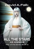 All the Stars as Angels All the Stars as Angels