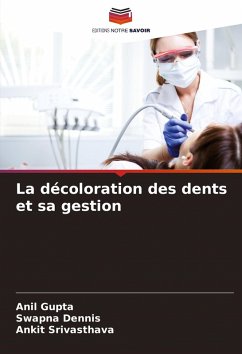 Cover La décoloration des dents et sa gestion