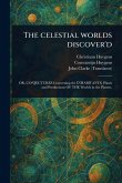 The Celestial Worlds Discover'd The Celestial Worlds Discover'd