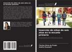Inserción de niños de seis años en la escuela primaria Inserción de niños de seis años en la escuela primaria
