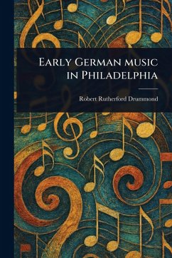 Cover Early German Music in Philadelphia