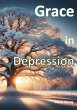 Grace in Depression - Bild 1