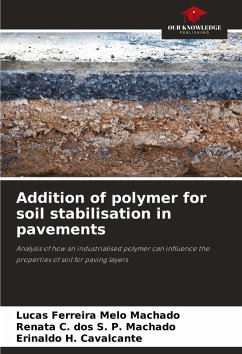 Addition of polymer for soil stabilisation in pavements - Machado, Lucas Ferreira Melo;S. P. Machado, Renata C. dos;H. Cavalcante, Erinaldo