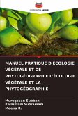 MANUEL PRATIQUE D'ÉCOLOGIE VÉGÉTALE ET DE PHYTOGÉOGRAPHIE L'ÉCOLOGIE VÉGÉTALE ET LA PHYTOGÉOGRAPHIE MANUEL PRATIQUE D'ÉCOLOGIE VÉGÉTALE ET DE PHYTOGÉOGRAPHIE L'ÉCOLOGIE VÉGÉTALE ET LA PHYTOGÉOGRAPHIE