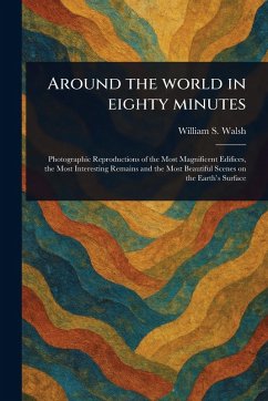 Around the World in Eighty Minutes - Walsh, William S