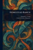 Homestead Ranch Homestead Ranch