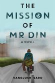 The Mission of Mr Din The Mission of Mr Din