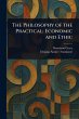 The Philosophy of the Practical - Bild 1