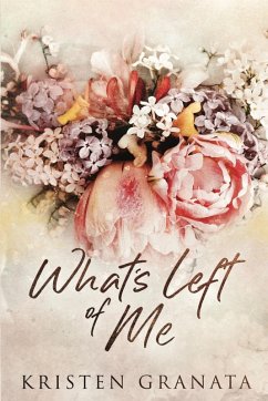 What's Left of Me - Granata, Kristen