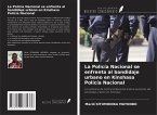 La Policía Nacional se enfrenta al bandidaje urbano en Kinshasa Policía Nacional La Policía Nacional se enfrenta al bandidaje urbano en Kinshasa Policía Nacional