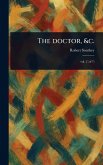 The Doctor, &c.