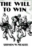 The Will to Win and Other Stories The Will to Win and Other Stories