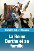 La Reine Berthe et sa famille La Reine Berthe et sa famille