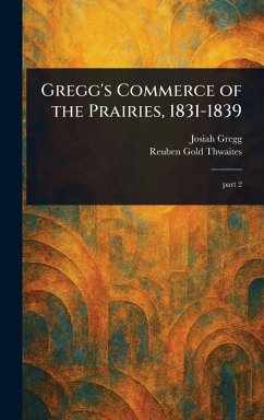 Cover Gregg's Commerce of the Prairies, 1831-1839