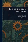 Bookbinding for Beginners Bookbinding for Beginners