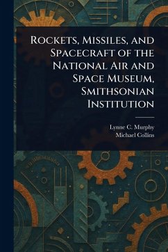 Cover Rockets, Missiles, and Spacecraft of the National Air and Space Museum, Smithsonian Institution