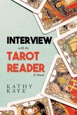 Interview with the Tarot Reader Interview with the Tarot Reader