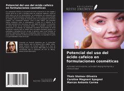 Cover Potencial del uso del ácido cafeico en formulaciones cosméticas
