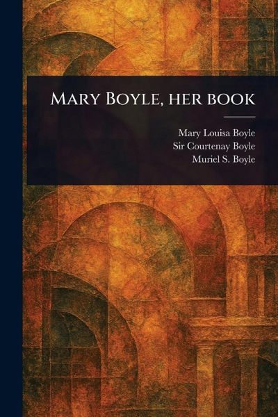 Mary Boyle, Her Book Mary Boyle, Her Book