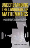 Understanding the Language of Mathematics Understanding the Language of Mathematics