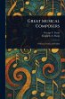 Great Musical Composers - Bild 1