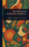 RECIPES From American National RECIPES From American National