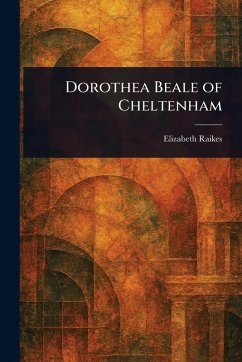 Cover Dorothea Beale of Cheltenham