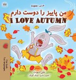 I Love Autumn (Farsi English Bilingual Book for Kids) I Love Autumn (Farsi English Bilingual Book for Kids)
