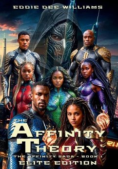 The Affinity Theory - Elite Edition - Williams, Eddie Dee