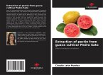 Extraction of pectin from guava cultivar Pedro Sato