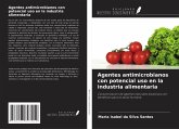 Agentes antimicrobianos con potencial uso en la industria alimentaria Agentes antimicrobianos con potencial uso en la industria alimentaria