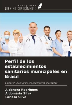 Cover Perfil de los establecimientos sanitarios municipales en Brasil