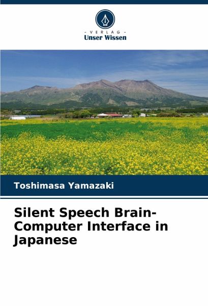 Silent Speech Brain-Computer Interface in Japanese Silent Speech Brain-Computer Interface in Japanese